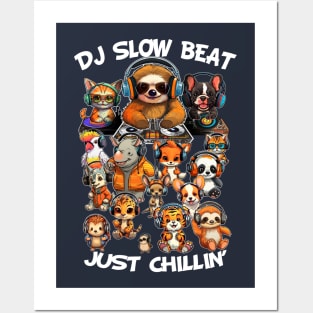 DJ Slow Beat, Just Chillin Posters and Art